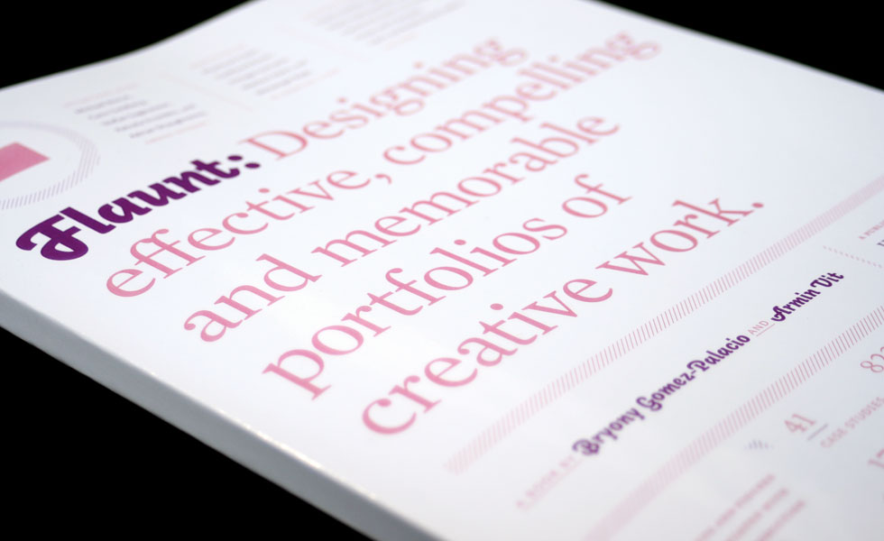 Cover of Flaunt: Designing Effective, Compelling and Memorable Portfolios of Creative Work